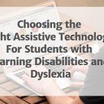The Importance of Assistive Technology for Students with Learning Disabilities